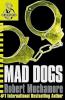 CHERUB BOOK 8: MAD DOGS