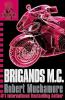 CHERUB BOOK 11: BRIGANDS M.C.