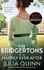 THE BRIDGERTONS: HAPPILY EVER AFTER (NETFLIX TIE-IN): BRIDGERTONS BOOK 9