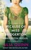 BECAUSE OF MISS BRIDGERTON (NETFLIX TIE-IN): A BRIDGERTON PREQUEL
