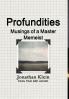 Profundities - Musings of a Master Memeist
