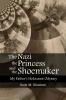 The Nazi the Princess and the Shoemaker