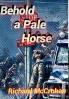 Behold a Pale Horse
