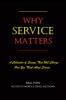 Why Service  Matters