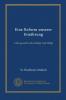 Eine Reform Unserer ErnÃ¤hrung: Lebe Gesund! Lebe KrÃ¤ftig! Lebe Billig! (Classic Reprint)