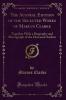 Austral Edition of the Selected Works of Marcus Clarke: Together With a Biography and Monograph of the Deceased Author (Classic Reprint)