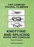 Knotting and Splicing Ropes and Cordage: With Numerous Engravings and Diagrams (Classic Reprint)