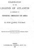 Examination of the Legend of Atlantis in Reference to Protohistoric Communication With America (Classic Reprint)