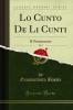 Lo Cunto De Li Cunti Vol. 1: IL Pentamerone (Classic Reprint)