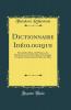 Dictionnaire IdÃ©ologique: Recueil des Mots des Phrases des Idiotismes Et des Proverbes de la Langue FranÃ§aise ClassÃ©s Selon l'Ordre des IdÃ©es (Classic Reprint)