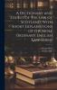 Dictionary and Digest of the Law of Scotland: With Short Explanations of the Most Ordinary English Law Terms (Classic Reprint)