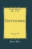 Gottsched Vol. 2 (Classic Reprint)