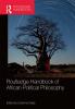 Routledge Handbook of African Political Philosophy