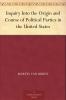 Inquiry Into the Origin and Course of Political Parties