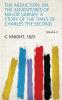 The Abduction Or the Adventures of Major Sarney: a Story of the Times of Charles the Second Volume 3