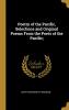 Poetry of the Pacific: Selections and Original Poems from the Poets of the Pacific States