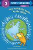 How to Help the Earth-by the Lorax (Step into Reading)