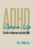 ADHD Grown Up