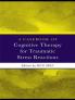 Casebook of Cognitive Therapy for Traumatic Stress Reactions