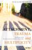 Attachment Trauma and Multiplicity