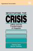 Negotiating the Crisis