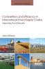 Competition and Efficiency in International Food Supply Chains