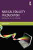 Radical Equality in Education