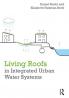 Living Roofs in Integrated Urban Water Systems