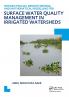 Integrating Gis Remote Sensing and Mathematical Modelling for Surface Water Quality Management in Irrigated Watersheds
