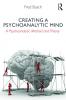 Creating a Psychoanalytic Mind