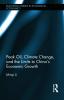 Peak Oil Climate Change and the Limits to China's Economic Growth
