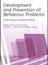 Development and Prevention of Behaviour Problems
