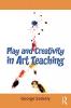 Play and Creativity in Art Teaching