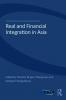 Real and Financial Integration in Asia