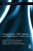 Communication Public Opinion and Globalization in Urban China