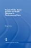 Popular Media Social Emotion and Public Discourse in Contemporary China