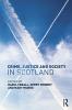 Crime Justice and Society in Scotland