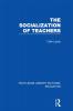 Socialization of Teachers (Rle Edu N)