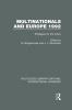 Multinationals and Europe 1992 (Rle International Business)