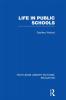 Life in Public Schools (Rle Edu L)