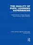 Quality of Pupil Learning Experiences (Rle Edu O)