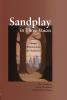 Sandplay in Three Voices