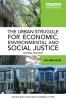 Urban Struggle for Economic Environmental and Social Justice