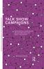 Talk Show Campaigns