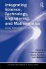 Integrating Science Technology Engineering and Mathematics
