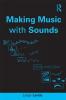 Making Music with Sounds