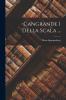 Cangrande I Della Scala (1291-1320) (Classic Reprint)