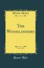 The Woodlanders Vol. 1 of 3 (Classic Reprint)