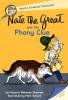 Nate the Great and the Phony Clue Sharmat Marjorie Weinman and Simont Marc