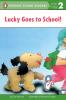 Lucky Goes to School